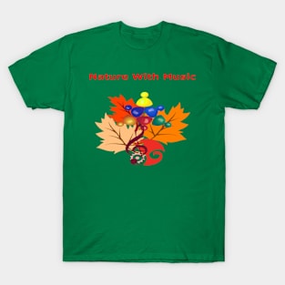 Nature with music T-Shirt